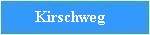 Kirschweg