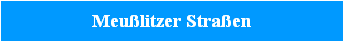 Meußlitzer Straßen
