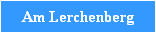 Am Lerchenberg